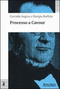 Processo a Cavour - Corrado Augias, Giorgio Ruffolo - Libro Promo Music 2011, Paperback | Libraccio.it