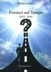 Pensieri nel tempo (2012-2014)