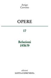 Opere. Vol. 17: Relazioni 1978-79.