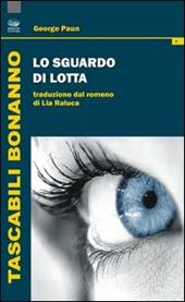 Lo sguardo di Lotta