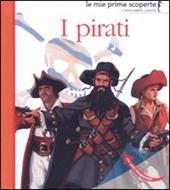 I pirati. Ediz. illustrata