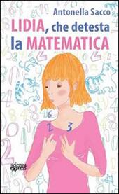 Lidia, che detesta la matematica