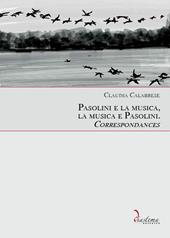 Pasolini e la musica, la musica e Pasolini. Correspondances