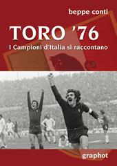 Toro '76. I campioni d'Italia si raccontano