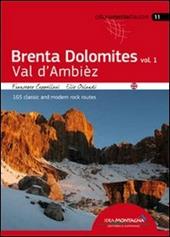 Brenta Dolomites. Val D'Ambiez. 165 classic and modern rock routes. Vol. 1
