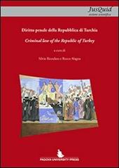 Diritto penale della Repubblica di Turchia. Ediz. italiana e inglese