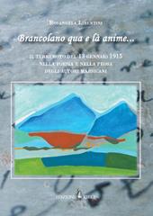 «Brancolano qua e là anime...». Il terremoto del 13 gennaio 1915 nella poesia e nella prosa degli autori marsicani