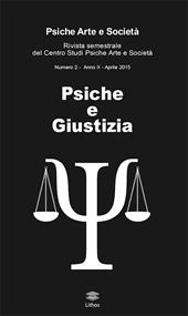Psiche e giustizia. Rivista semestrale del Centro Studi Psiche Arte e Società (2015). Vol. 2