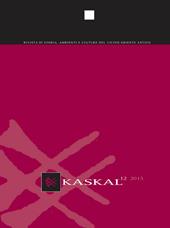 Kaskal. Rivista di storia, ambienti e culture del Vicino Oriente antico (2015). Ediz. italiana, inglese e tedesca. Vol. 12