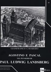 Agostino e Pascal nel pensiero di Paul Ludwig Landsberg