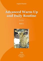 Advanced warm up and daily routine. For tuba . Vol. 2