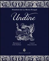 Undine. La favola di Friedrich de La Motte-Fouqué