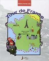 Tour de france. Cultura e civiltà dei paesi di lingua. Con e-book. Con espansione online