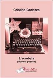 L' acrobata (l'ipotesi poetica)