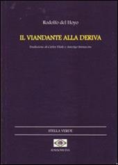 Il viandante alla deriva. Ediz. italiana e catalana