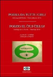 Poesia da tutti i cieli. Antologia del premio. Ediz. italiana e esperanto