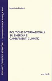 Politiche internazionali su energia e cambiamenti climatici