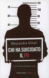 Chi ha suicidato il PD