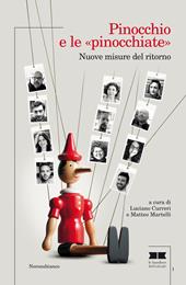 Pinocchio e le «pinocchiate». Nuove misure del ritorno