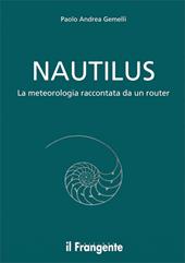 Nautilus. La meteorologia raccontata da un routier