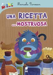 Una ricetta... mostruosa