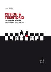 Design & Territorio. Università e aziende tra ricerca e innovazione