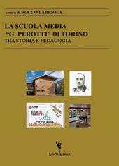 La scuola media «G. Perotti» di Torino. Tra storia e pedagogia