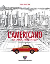 L'americano. Tom Tjaarda a Torino 1958-2017