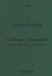 Confessare l'impossibile. «Ritorni», pentimento e riconciliazione