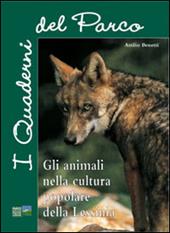 I quaderni del parco. Gli animali nella cultura popolare della Lessinia