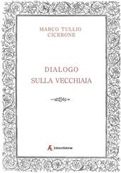 Dialogo sulla vecchiaia