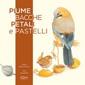 Piume bacche petali e pastelli