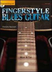 Fingerstyle Blues Guitar. Con CD Audio. Ediz. italiana e inglese