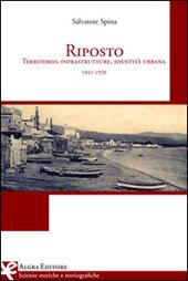 Riposto. Territorio, infrastrutture, identità urbana (1841-1920)