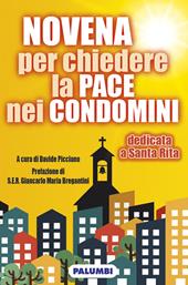 Novena per chiedere la pace nei condomini. Dedicata a Santa Rita