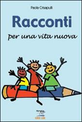 Racconti per una vita nuova