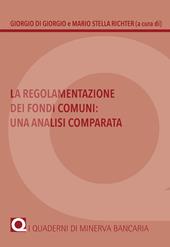 La regolamentazione dei fondi comuni: una analisi comparata