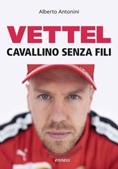 Vettel. Cavallino senza fili