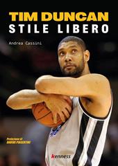 Tim Duncan. Stile libero