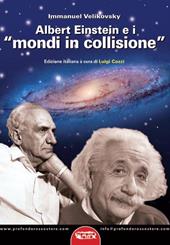 Albert Einstein e i «mondi in collisione»