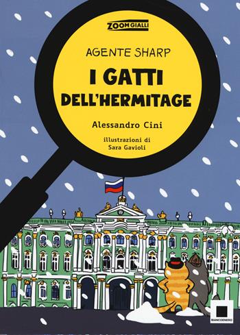 Agente Sharp. I gatti dell'Hermitage. Ediz. ad alta leggibilità - Alessandro Cini - Libro Biancoenero 2019, Zoom gialli | Libraccio.it