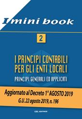 I principi contabili per gli enti locali. Principi generali ed applicati. Aggiornato al Decreto 1° agosto 2019. G. U. 22 agosto 2019, n. 196. Vol. 2