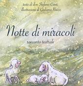 Notte di miracoli. Racconto teatrale