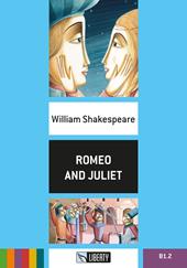 Romeo and Juliet. Con File audio per il download