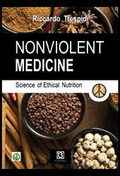 Non violent medicine