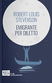 Emigrante per diletto