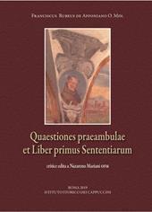 Quaestiones praeambulae et Liber primus Sententiarum ex codice Chig. B.VII.113 Bibliothecae Apostolicae Vaticanae. Ediz. critica