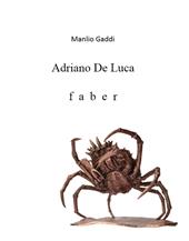 Adriano De Luca. Faber