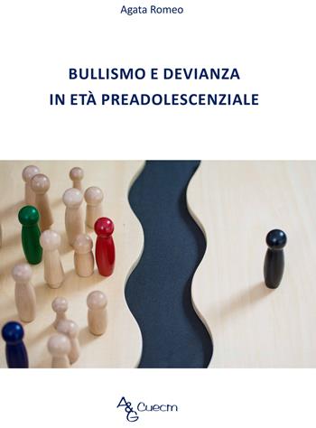 Bullismo e devianza in età preadolescenziale - Agata Romeo - Libro A&G 2019 | Libraccio.it