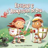 Efesini 6. L'armatura di Dio. Leggiamo la Bibbia